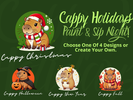 SOLD OUT! Paint 🎨 & Sip 🍷: Cappy Holidays - Capybara Painting  - 21+ Adults Only Event | Wednesday, November 6th - 7:00PM - 8:15PM Fashion